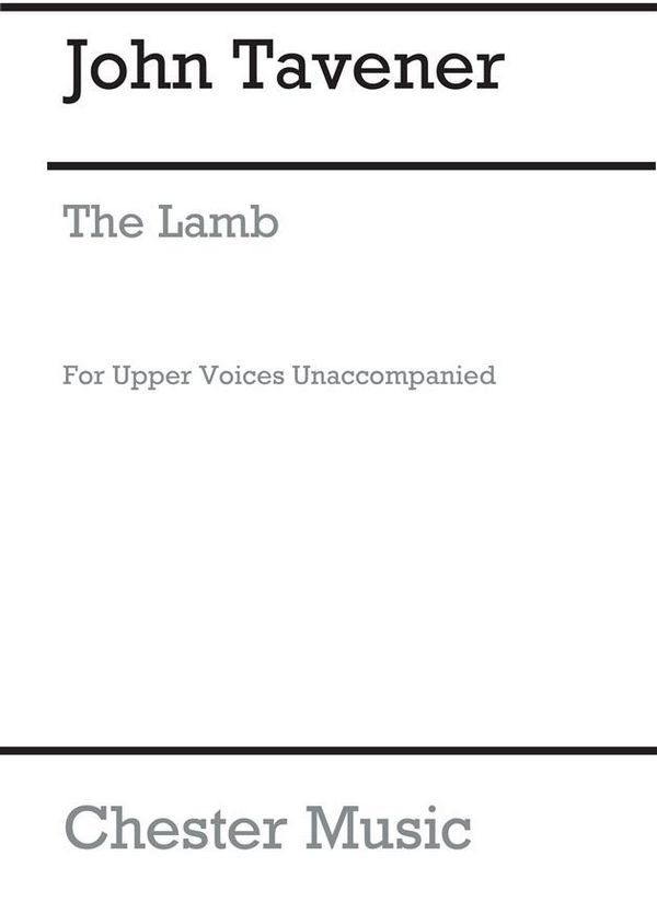 The Lamb    for female choir (SSAA) unaccompanied  choral score
