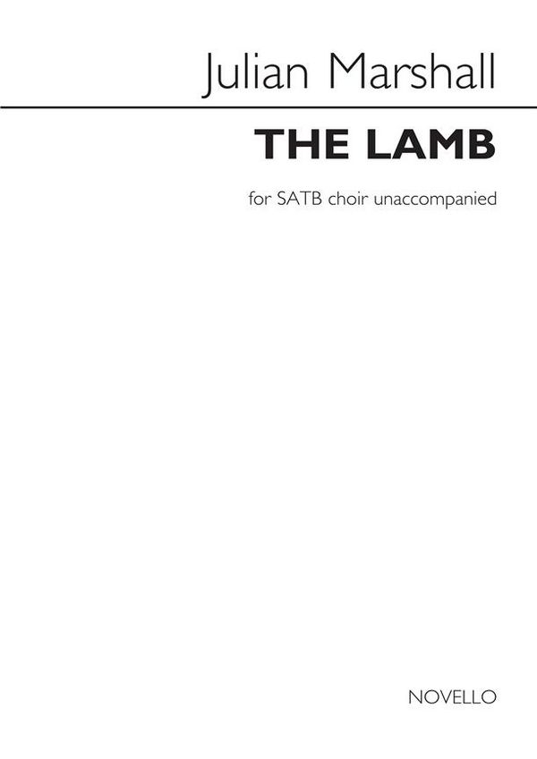 Julian Marshall, The Lamb&nbsp;&nbsp;SATB&nbsp;&nbsp;Chorpartitur