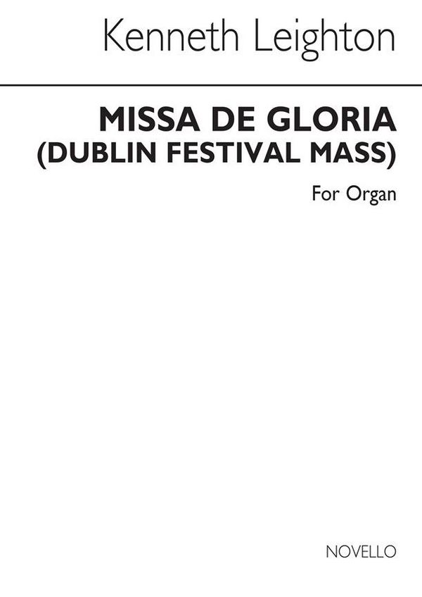 Kenneth Leighton, Missa De Gloria Op. 82&nbsp;&nbsp;Orgel&nbsp;&nbsp;Buch