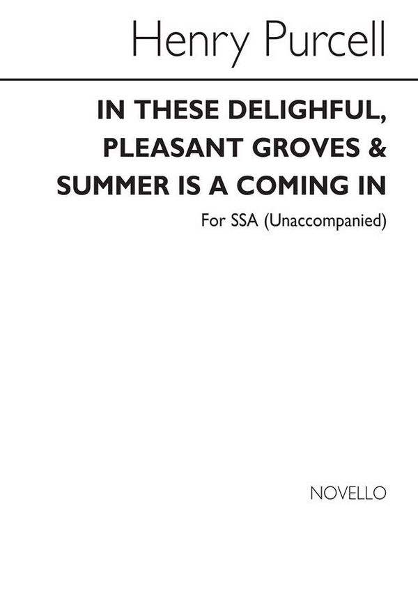 Henry Purcell, In These Delightful/Summer Is A Coming&nbsp;&nbsp;SSA&nbsp;&nbsp;Chorpartitur