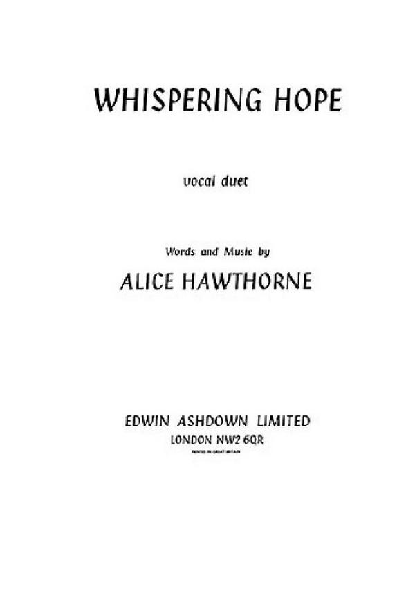 Alice Hawthorne: Whispering Hope  Voice (Duet)  Vocal Work