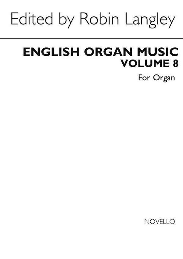English Organ Music Volume Eight&nbsp;&nbsp;Orgel&nbsp;&nbsp;Buch