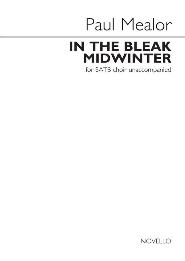 Paul Mealor, In The Bleak Midwinter&nbsp;&nbsp;SATB&nbsp;&nbsp;Chorpartitur