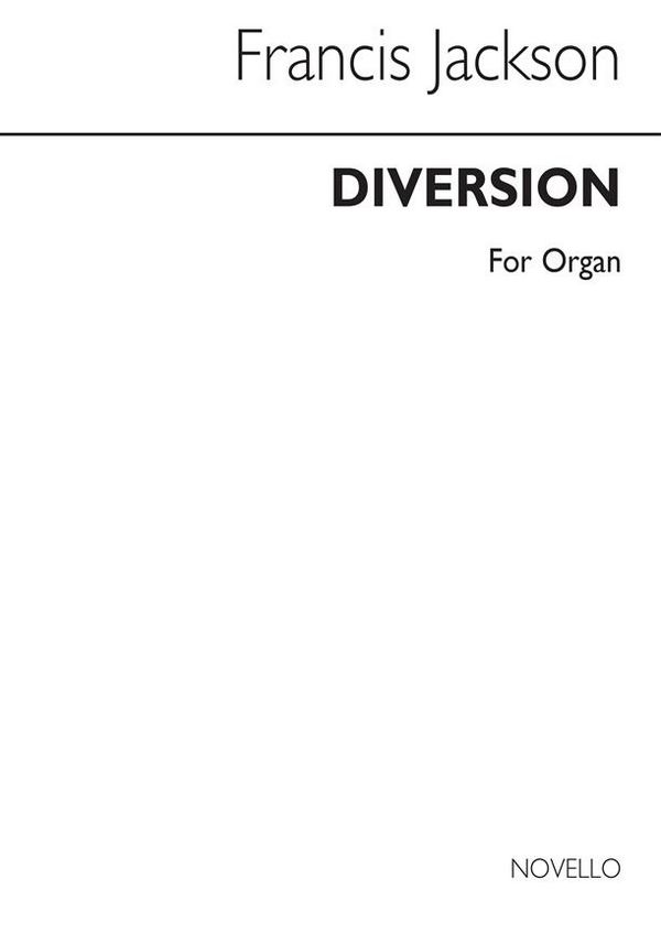Francis Jackson, Diversion For Mixtures&nbsp;&nbsp;Orgel&nbsp;&nbsp;Buch