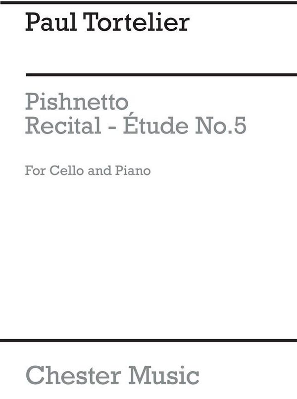 Pishnetto (Recital-Étude No.5 )  ´for cello and piano   