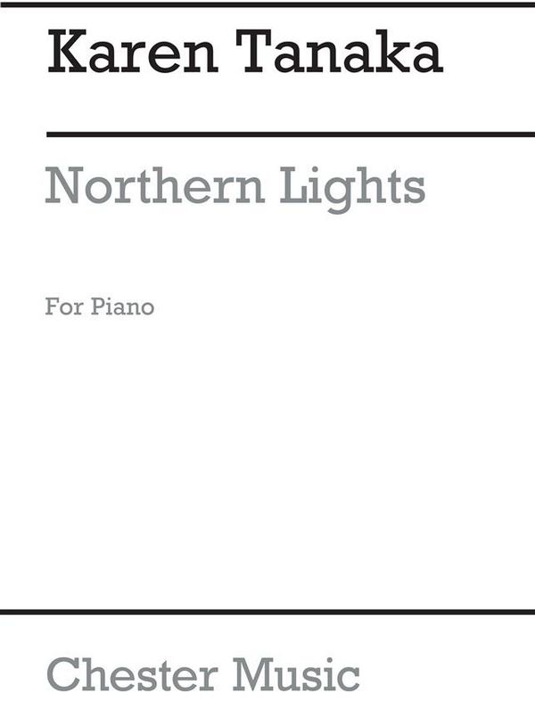 Karen Tanaka: Northern Lights&nbsp;&nbsp;Piano&nbsp;&nbsp;Instrumental Work