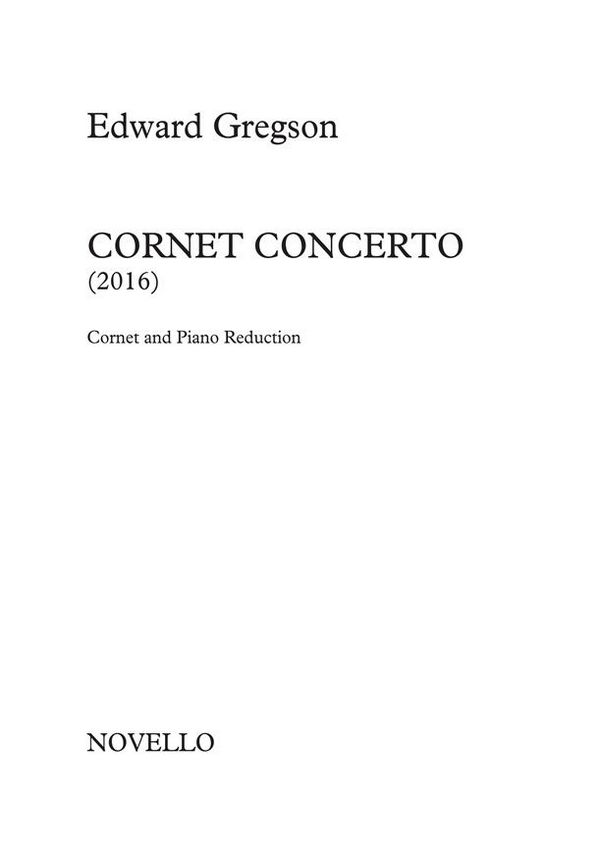 Edward Gregson, Cornet Concerto&nbsp;&nbsp;Cornet und Klavier&nbsp;&nbsp;Buch + Einzelstimme