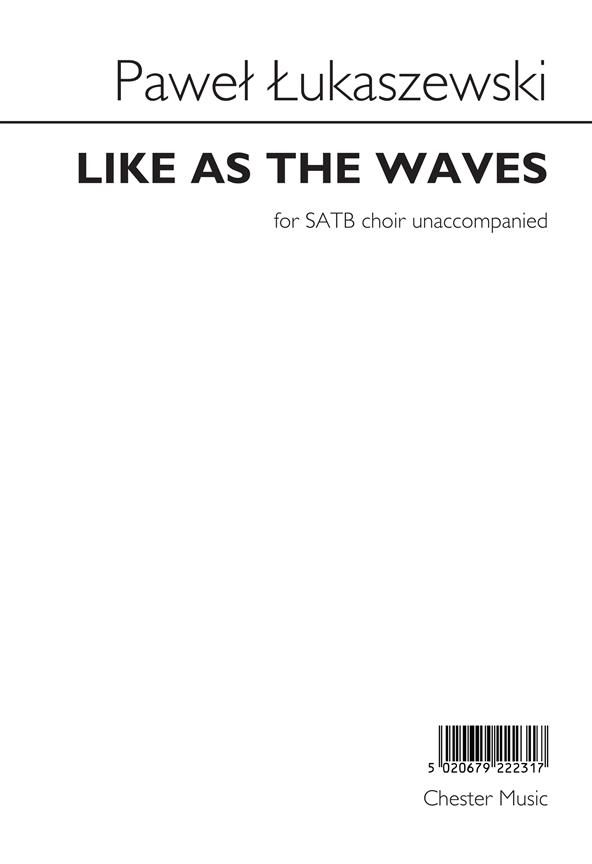 Like as the Waves  for mixed choir unacompanied  score