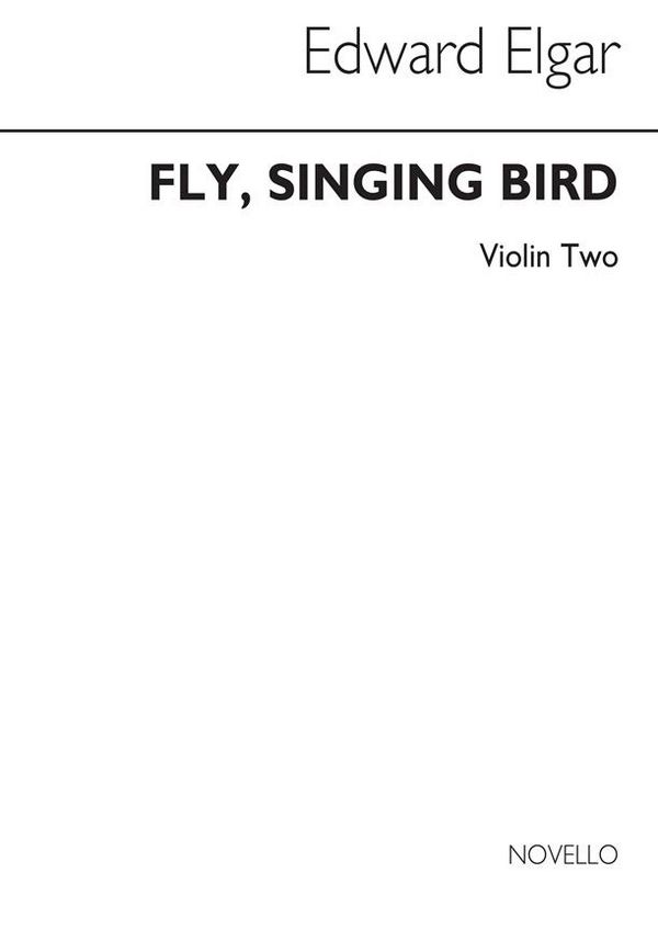 Edward Elgar, Fly Singing Bird Fly Op.26 No.2 (Violin 2)&nbsp;&nbsp;Violin&nbsp;&nbsp;Buch