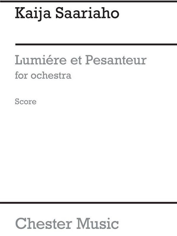 Kaija Saariaho: Lumière et Pesanteur&nbsp;&nbsp;Orchestra&nbsp;&nbsp;Score