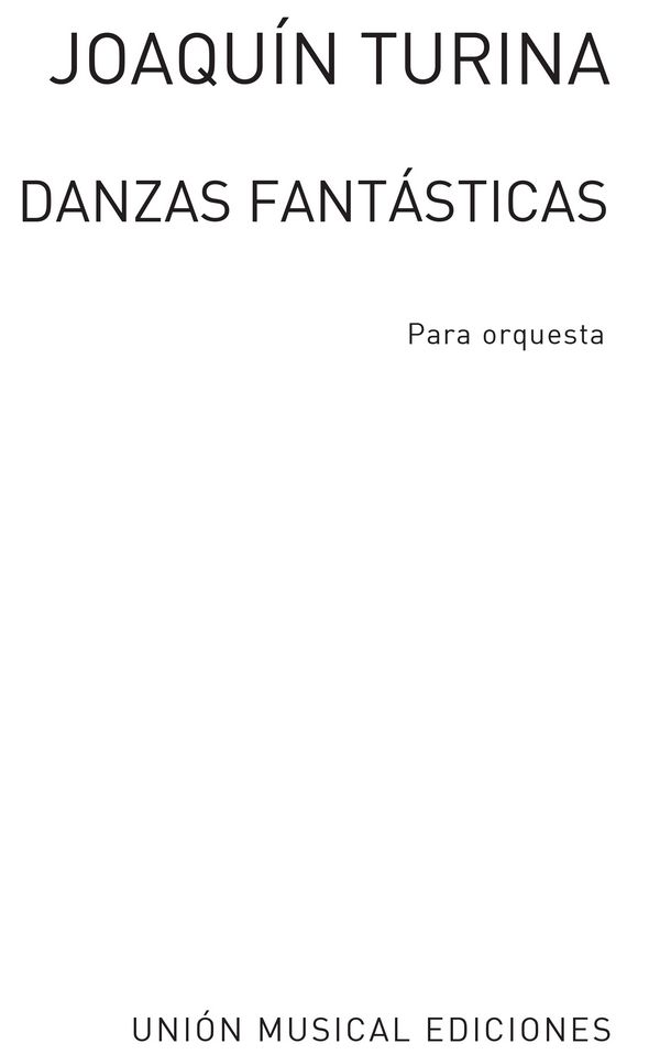 Danzas Fantasticas  for orchestra  score