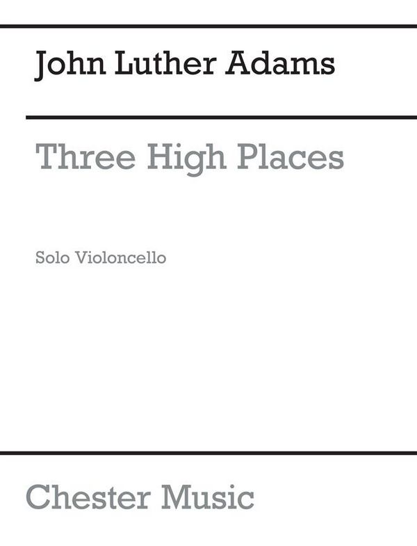3 High Places    for solo violoncello   