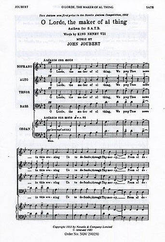 John Joubert, O Lorde, The Maker Of Al Thing&nbsp;&nbsp;SATB and Organ&nbsp;&nbsp;Chorpartitur