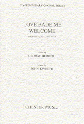 John Tavener: Love Bade Me Welcome&nbsp;&nbsp;SATB, Piano Accompaniment&nbsp;&nbsp;Vocal Score