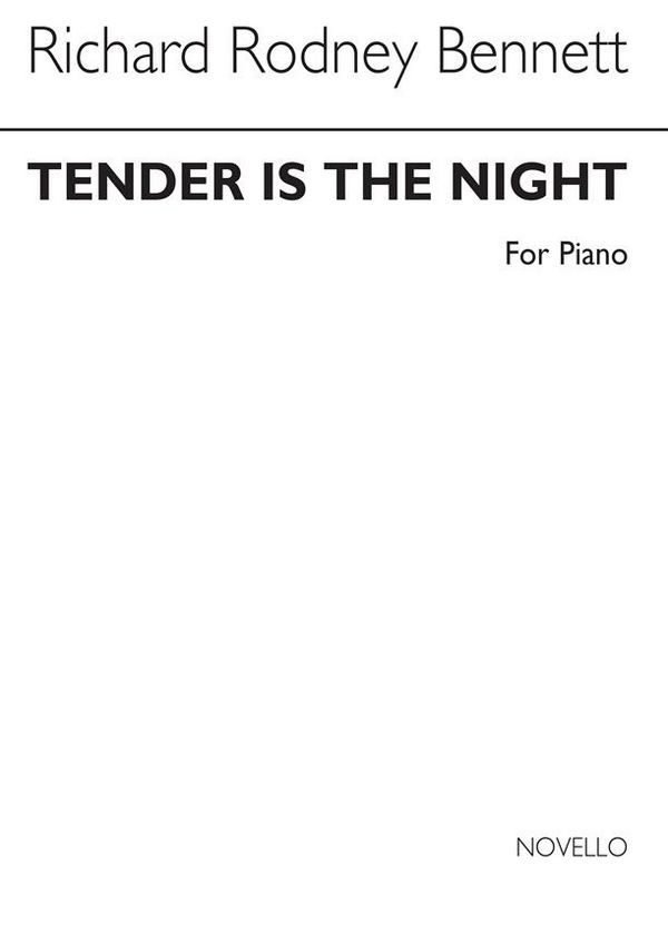Richard Rodney Bennett, Tender Is The Night For Piano&nbsp;&nbsp;Klavier&nbsp;&nbsp;Buch
