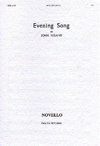 John Ireland, Evening Song&nbsp;&nbsp;SA and Piano&nbsp;&nbsp;Chorpartitur