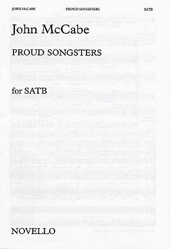 John McCabe, Proud Songsters&nbsp;&nbsp;SATB&nbsp;&nbsp;Chorpartitur