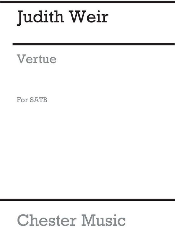 Judith Weir: Vertue&nbsp;&nbsp;SATB&nbsp;&nbsp;Vocal Score
