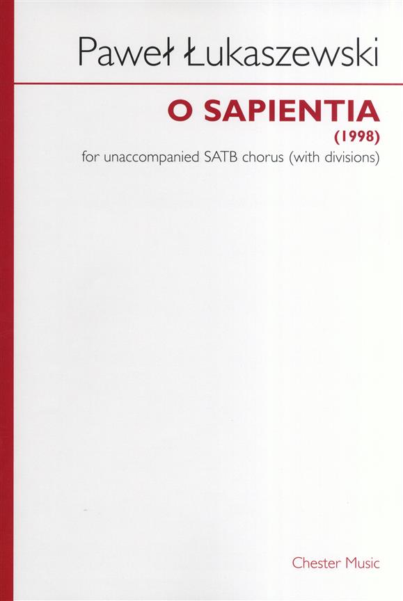 Pawel Lukaszewski: O Sapientia (SATB)&nbsp;&nbsp;SATB&nbsp;&nbsp;Vocal Score