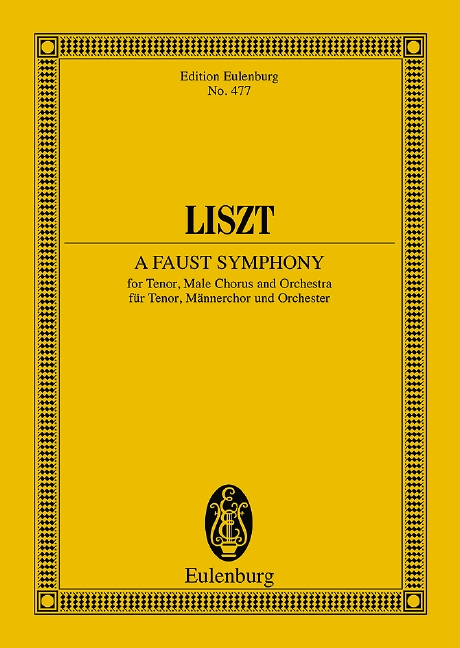 A Faust Symphony  für Tenor, Männerchor und Orchester  Studienpartitur