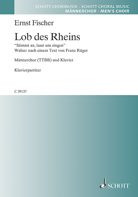 Lob des Rheins  für Männerchor und Klavier  Klavierpartitur (dt)