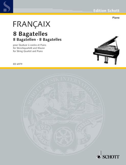 8 Bagatellen  für Klavier und Streichquartett  Partitur und Stimmen