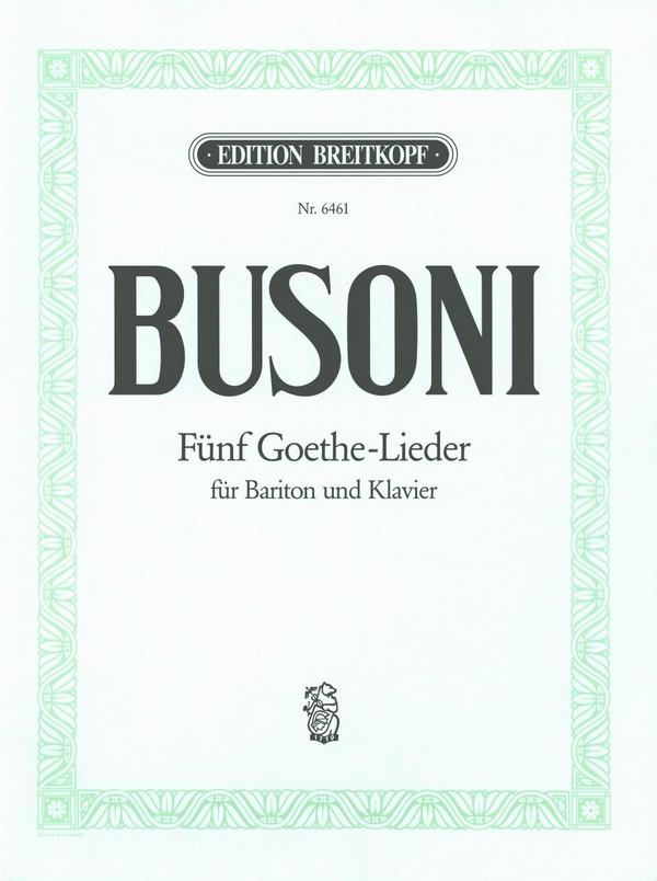5 Goethe-Lieder  für Bariton und Klavier (dt)  