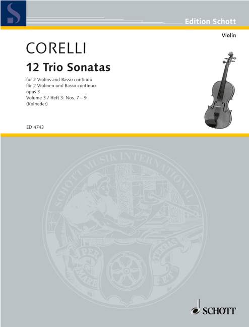 12 Triosonaten op. 3 Band 3  für 2 Violinen und Basso continuo, Violoncello (Viola da gamba) ad lib  
