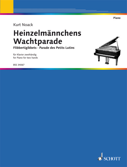 Heinzelmännchens Wachtparade op. 5  für Klavier  