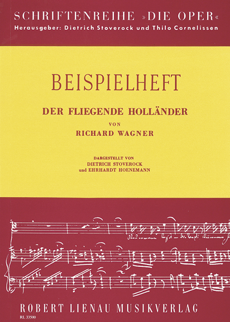 Der Fliegende Holländer von Richard Wagner  Die Oper  Beispielheft