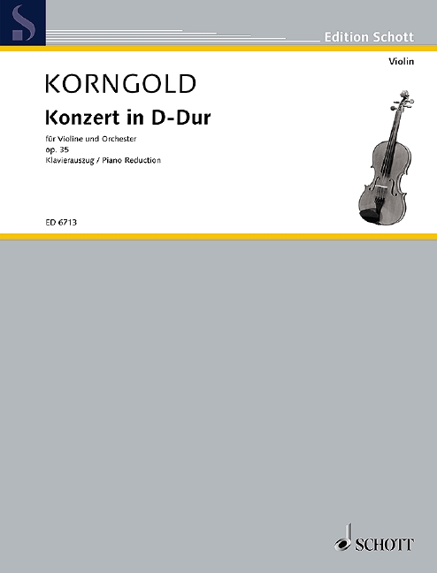 Konzert D-Dur op.35  für Violine und Orchester  für Violine und Klavier