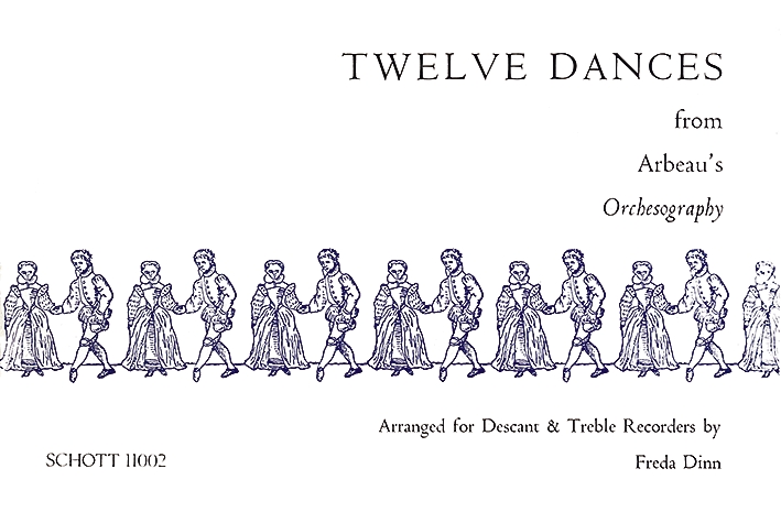 12 Dances from Arbeau's Orchesography  for 2 recorders (SA)  score