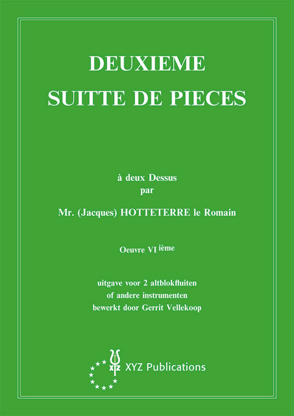 Deuxieme Suitte de pièces op.6  for 2 alto recorders  score