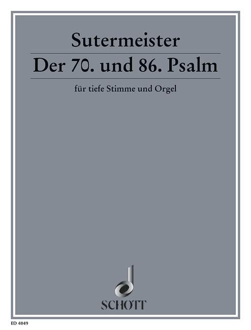 Psalm 70 und Psalm 86  für tiefe Singstimme und Orgel  