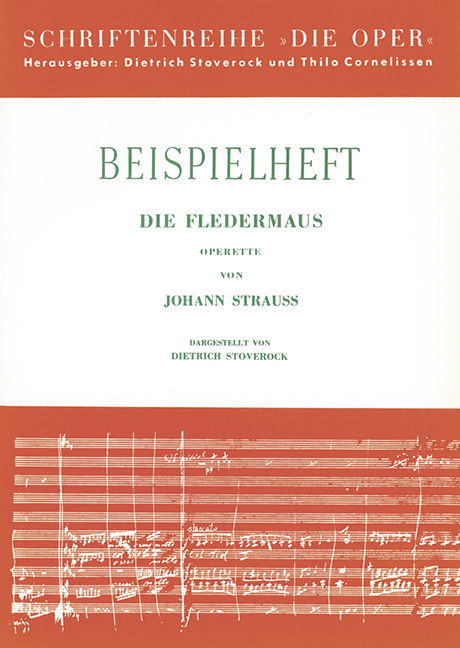 Die Fledermaus von Johann Strauss  Die Oper  Beispielheft