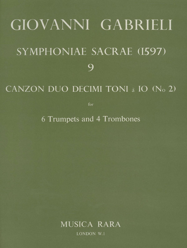 Canzon duodecimi toni a 10 no.2  for 6 trumpets and 4 trombones  score and parts