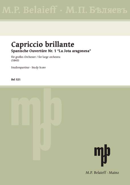 Capriccio brillante über das Thema der Jota Aragonesa (1845)  für grosses Orchester  Studienpartitur