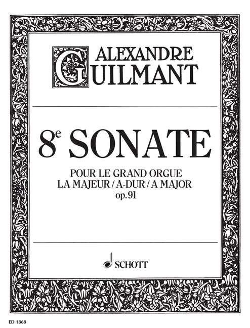 8. Sonate A-Dur op. 91/8  für Orgel  