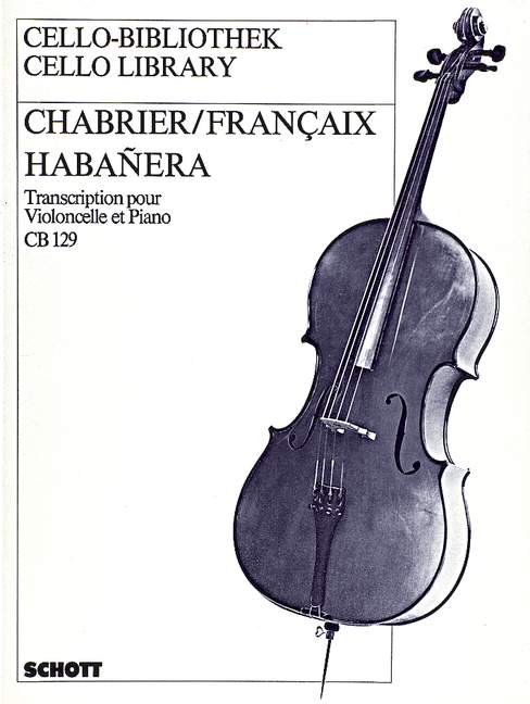 Habanera  für Violoncello und Klavier  