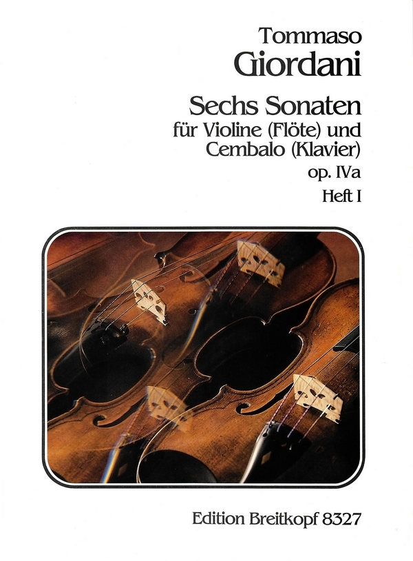 6 Sonaten op.4a Band 1 (Nr.1-3)  für Flöte (Violine) und Cembalo (Klavier)  