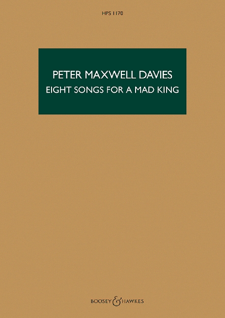 8 Songs for a mad King  for male voice and instrumental ensemble  score