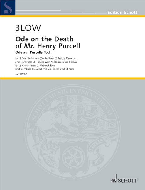 Ode on the death of Mr. Heny Purcell  für 2 Altstimmen, 2 Altblockflöten und Bc (+Vc)  Partitur und Stimmen