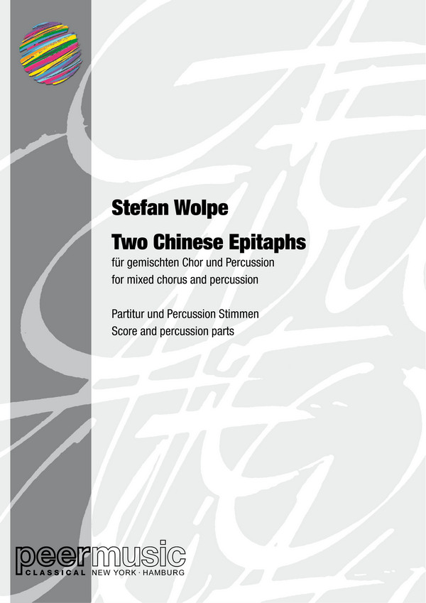 2 Chinese Epitaphs op.25  für gem Chor und Schlagzeug  Partitur (en/dt) und Schlagzeug Stimmen