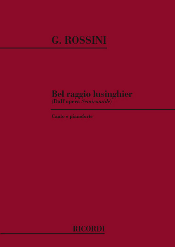 Bel Raggio Lusinghier  per soprano e pianoforte  