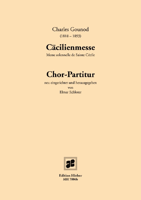 Cäcilienmesse  für Soli, gem Chor und Orchester  Chorpartitur