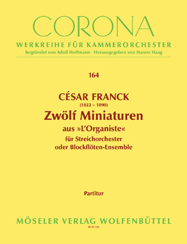 12 Miniaturen aus l'Organiste  für Streichorchester oder Blockflötenensemble  Partitur