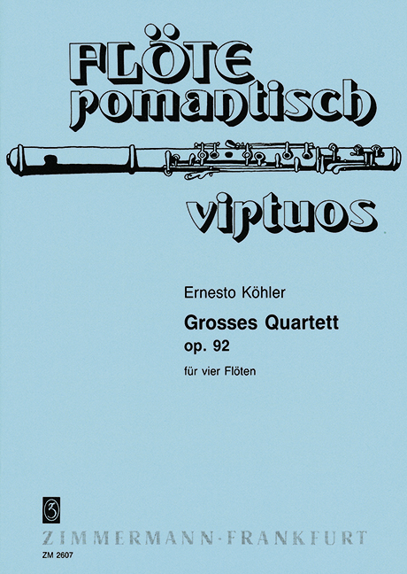 Grosses Quartett op.92  für 4 Flöten  Partitur und Stimmen