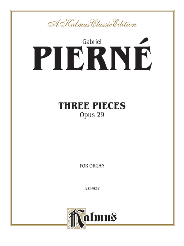 3 Pieces op.29  for organ  