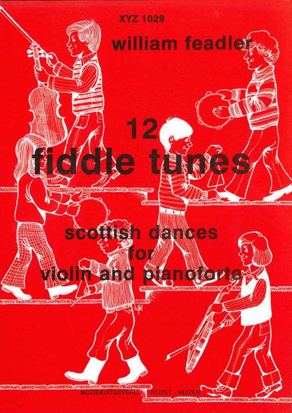 12 Fiddle Tunes Scottish  Dances for violin and piano  