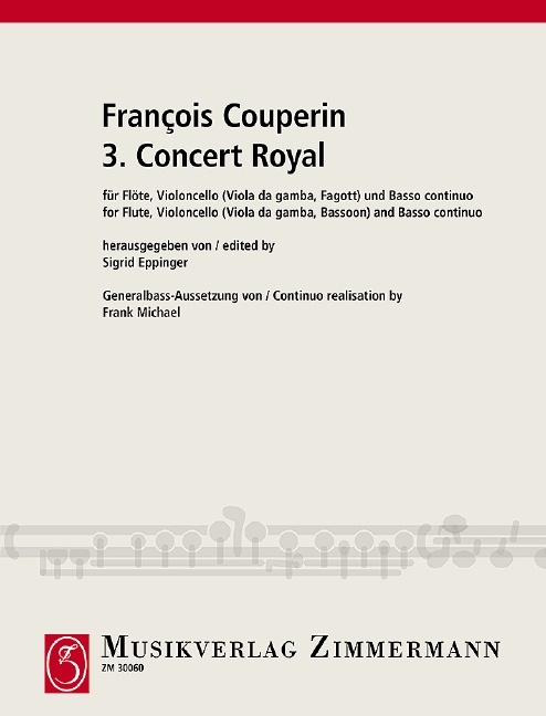 3. Concert Royal für Flöte, Violoncello (Viola da gamba, Fagott)  und basso continuo  Partitur und 2 Stimmen